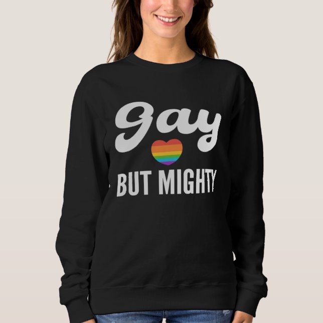 Gay but Mighty Gay And Homosexual Santa Claus Sweatshirt (Front)