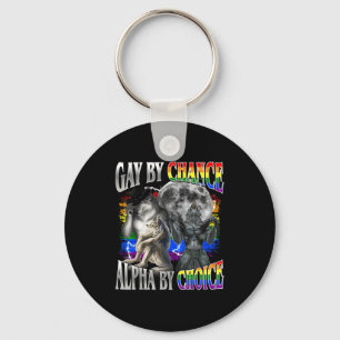 Gay by chance alpha by choice alpha wolf sigma gay keychain