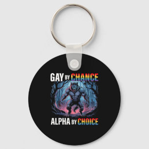 Gay By Chance Alpha Choice Funny Wolf Alpha Lgbtq Keychain