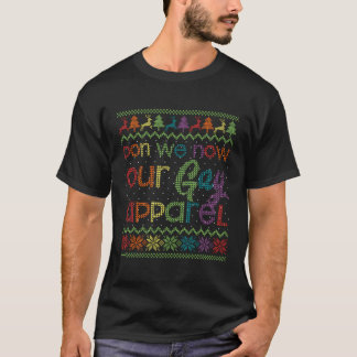 Gay Christmas Funny Lgbt Don We Now Our Gay Appare T-Shirt