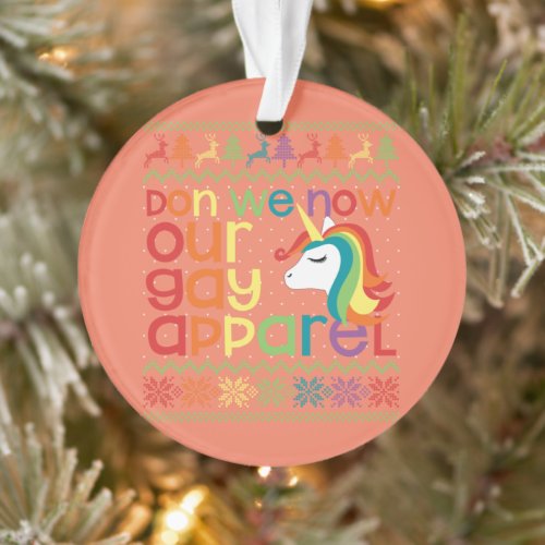 Gay Christmas Rainbow Unicorn Don We Now Our Gay Ornament