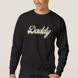 Gay Daddy  with Daddy Pride Flag Sunglasses Gay Da Sweatshirt