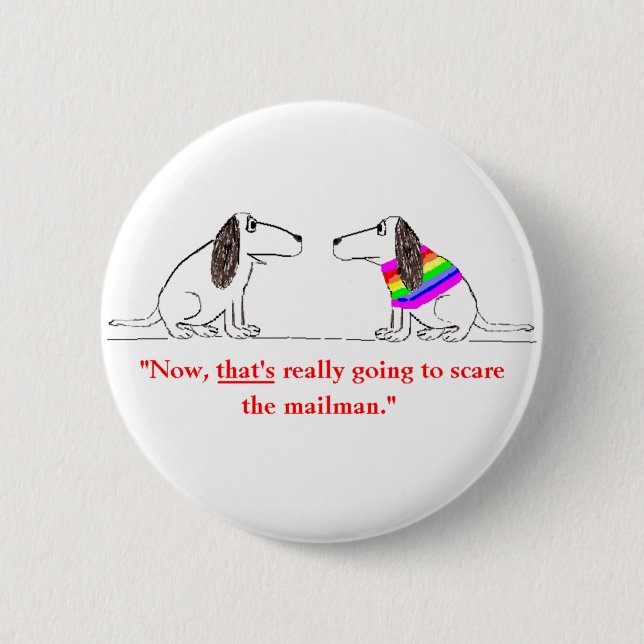 Gay Dog Cartoon #5 Pinback Button (Front)