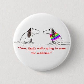 Gay Dog Cartoon #5 Pinback Button