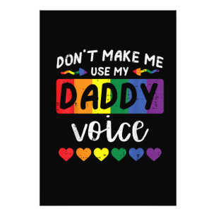 Gay Dont Make Me Use Daddy Voice Photo Print