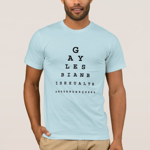 Gay Eye Chart png T_Shirt