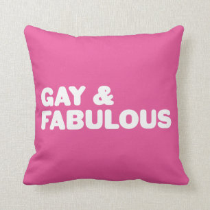 Gay & Fabulous Big Text Customizable Color Throw Pillow