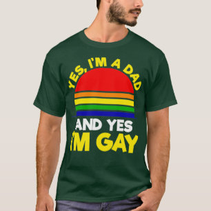 Gay Fathers Day Shirt Vintage Retro Yes I Am Gift