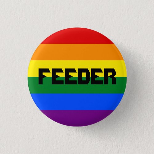Gay Feeder Pin