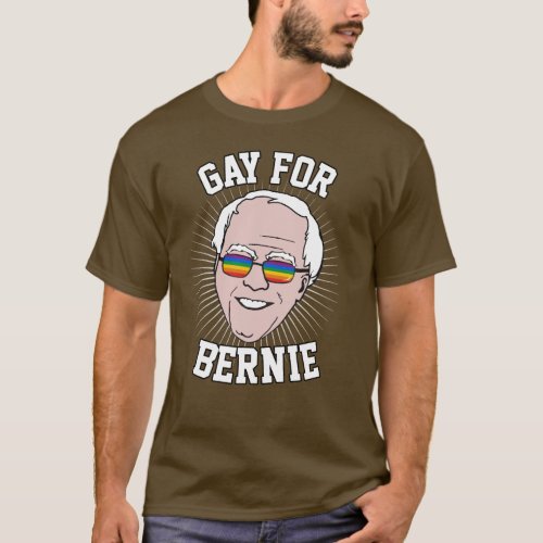 Gay for Bernie _ Pride T_Shirt