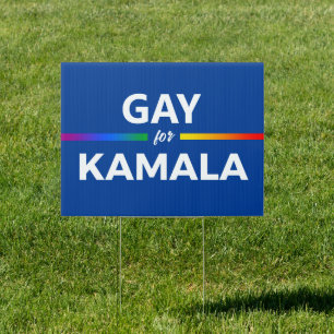 Gay for Kamala Harris Sign