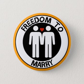 Gay Freedom To Marry Pinback Button by WildeWear at Zazzle