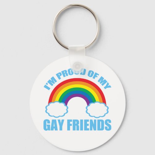 Gay Friend Support LGBTQ Pride Ally Rainbow Keychain