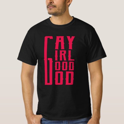 Gay Girl Good God LGBT Pride Month LGBTQ Lesbian T_Shirt