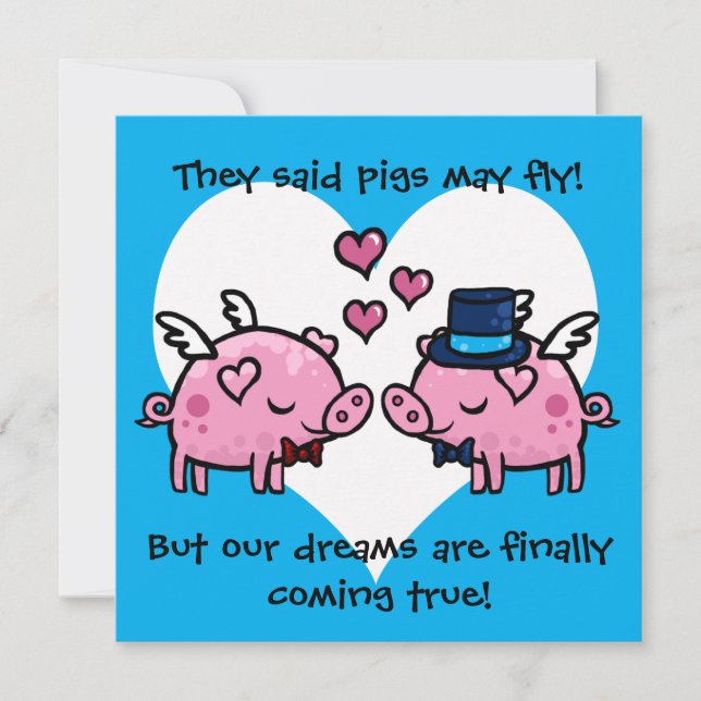 Gay groom pigs may fly wedding invitation (Front)