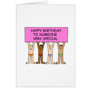 Gay Happy Birthday to Someone Special. Cards