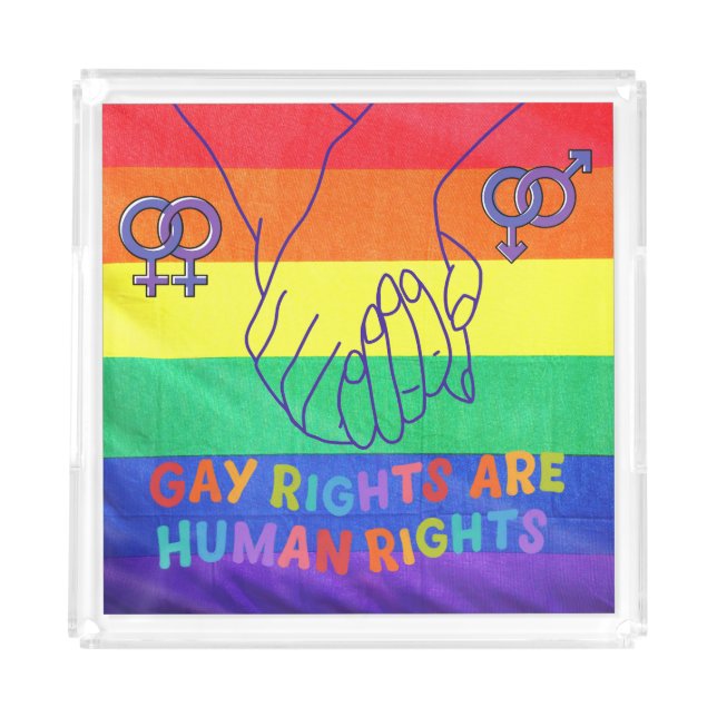 Gay have rights acrylic tray (Front)