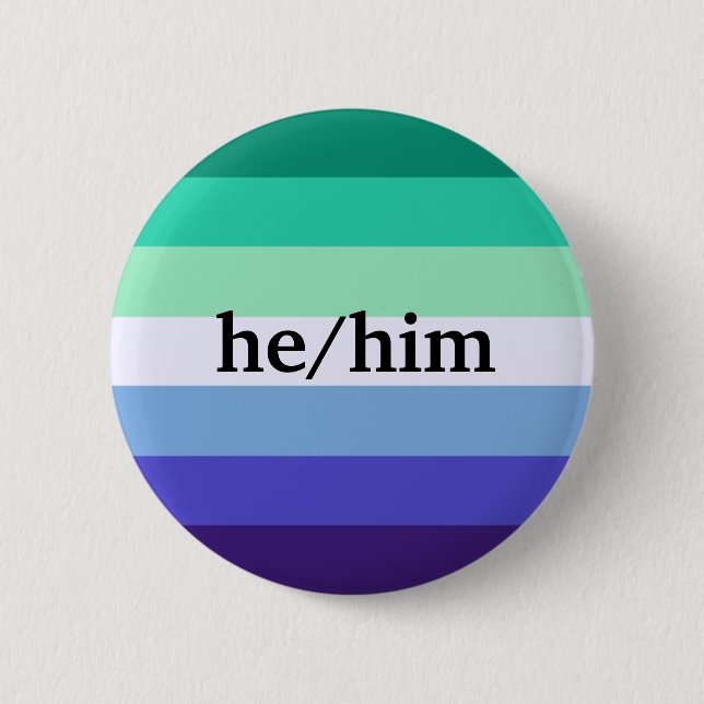 Gay He/Him pronoun pin (Front)