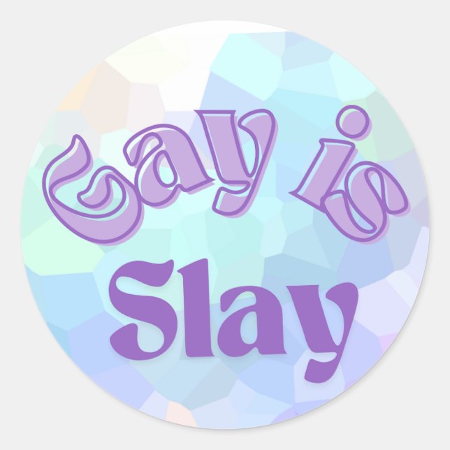 Gay is Slay Sticker, Pride Sticker and Decal (Front)