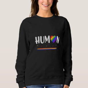 Gay Lesbian Flag Pride Rainbow with Quote HUMAN Sweatshirt