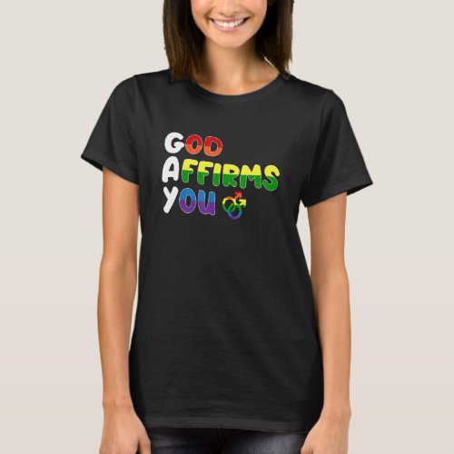 Gay Lgbt Pride Month Gays Lesbians G A Y S God Aff T_Shirt