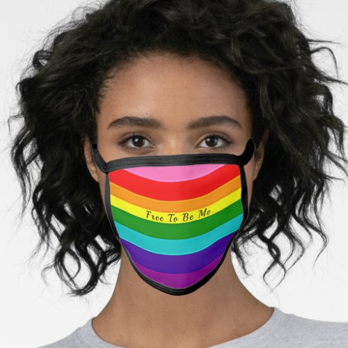 Gay LGBTQ Pride Month Flag Free To Be Me Saying Face Mask