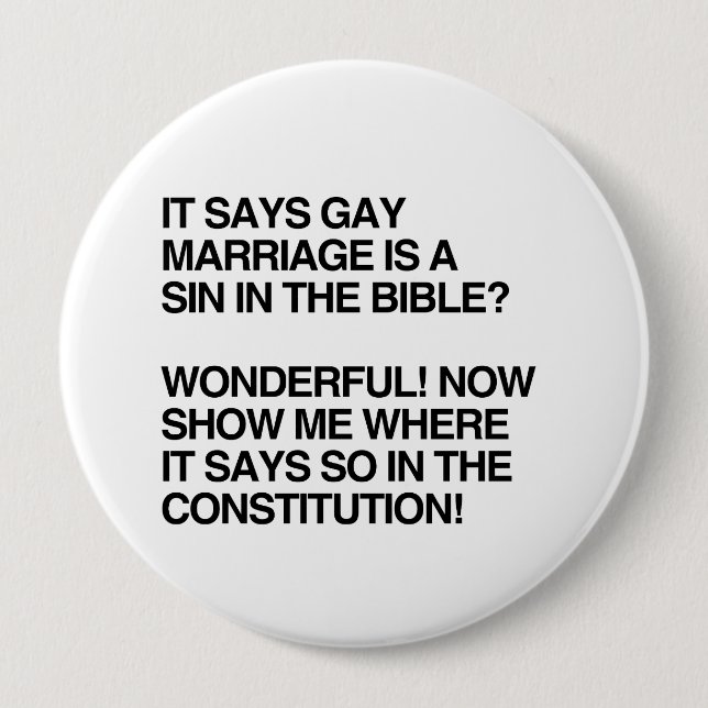 GAY MARRIAGE IS A SIN IN THE BIBLE PINBACK BUTTON (Front)