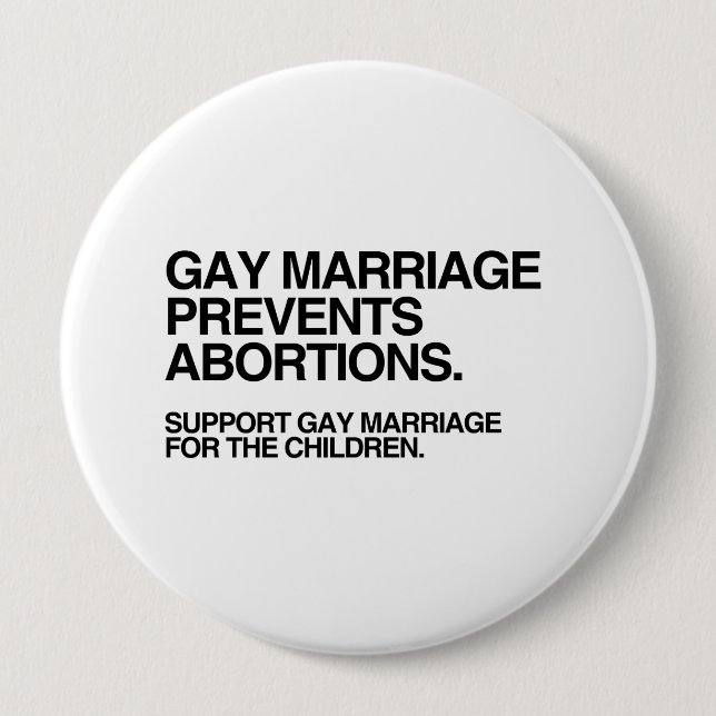 GAY MARRIAGE PREVENTS ABORTION BUTTON (Front)