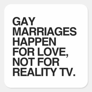 GAY MARRIAGES HAPPEN FOR LOVE SQUARE STICKER
