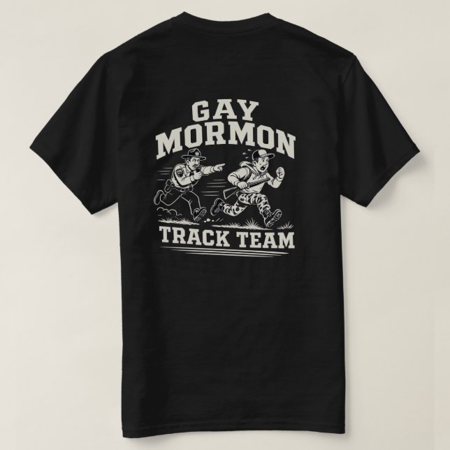 Gay Mormon Track Team T shirt (Design Back)