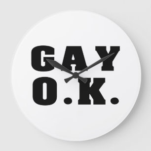 Gay O.K. Large Clock