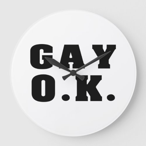 Gay OK Large Clock