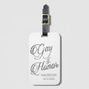 Gay of Honor   Silver Bridal Party Custom Keepsake Luggage Tag