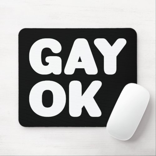GAY OK Big Bold Letters Customizable Color Black Mouse Pad
