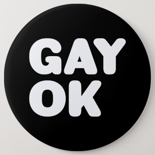 GAY OK Big Bold Letters Customizable Color Button