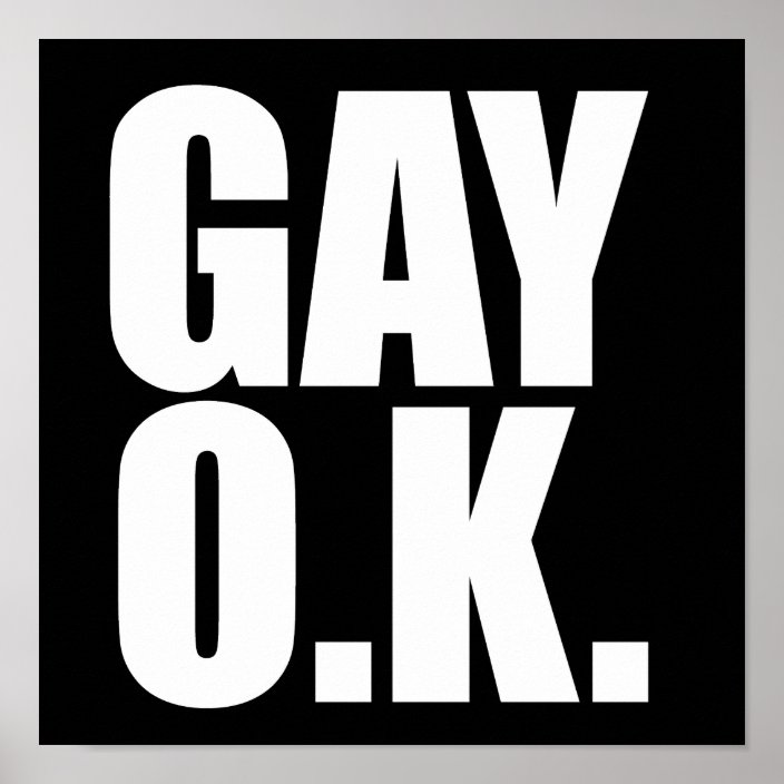 Gay Ok Funny Text Poster