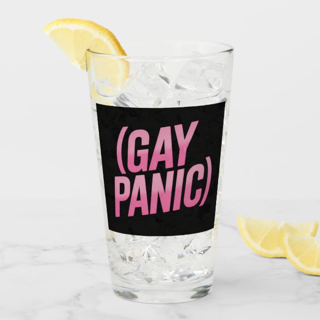 Gay Panic LGBTQ Protest Pride Glass (Front Ice)