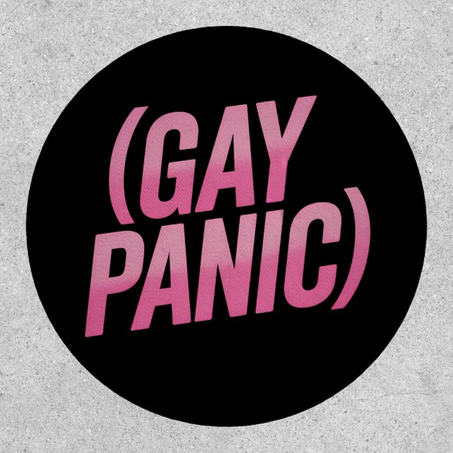 Gay Panic LGBTQ Protest Pride Patch (Front)