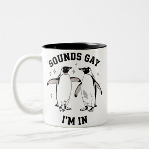 Gay Penguin Sounds Gay I'm In Vintage Queer Lgbtq Two-Tone Coffee Mug