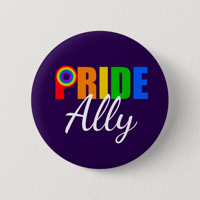 Gay Pride Ally LGBTQ Rainbow Alliance Button (Front)
