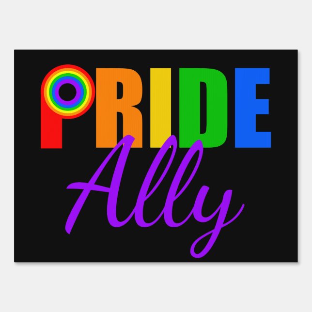 Gay Pride Ally LGBTQ Rainbow Alliance Sign (Front)