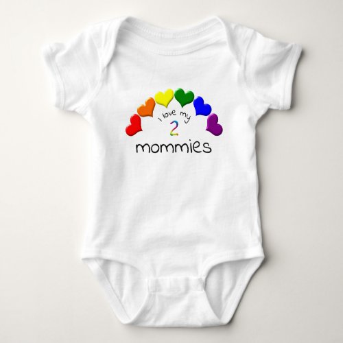 Gay Pride Baby I Love My 2 Mommies Rainbow Hearts  Baby Bodysuit