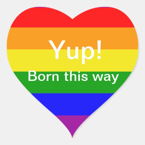 Gay Pride Born this way Rainbow flag Heart Sticker