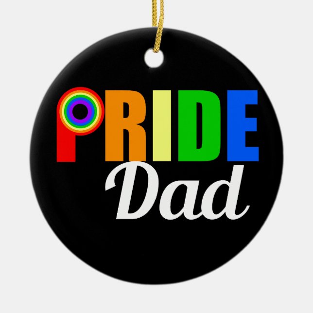 Gay Pride Dad LGBTQ Father's Day Ceramic Ornament (Front)