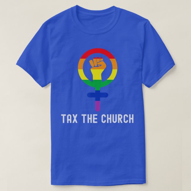 Gay Pride Feminism ax he Church Feminist LGBQ LGB  T-Shirt (Design Front)