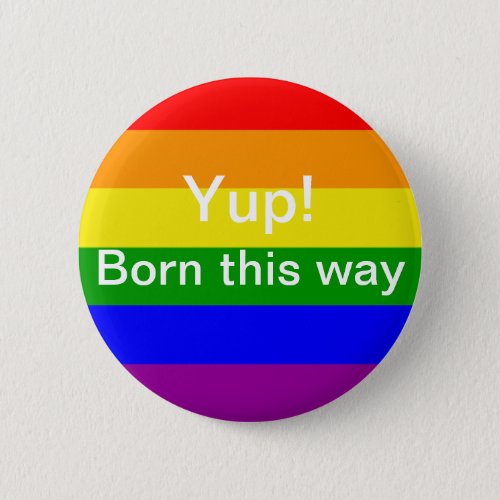 Gay pride flag born this way pinback button