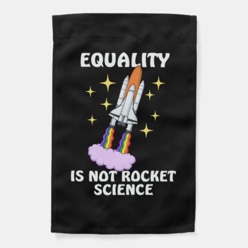 Gay Pride Gift Design LGBT Equality Not Rocket Garden Flag