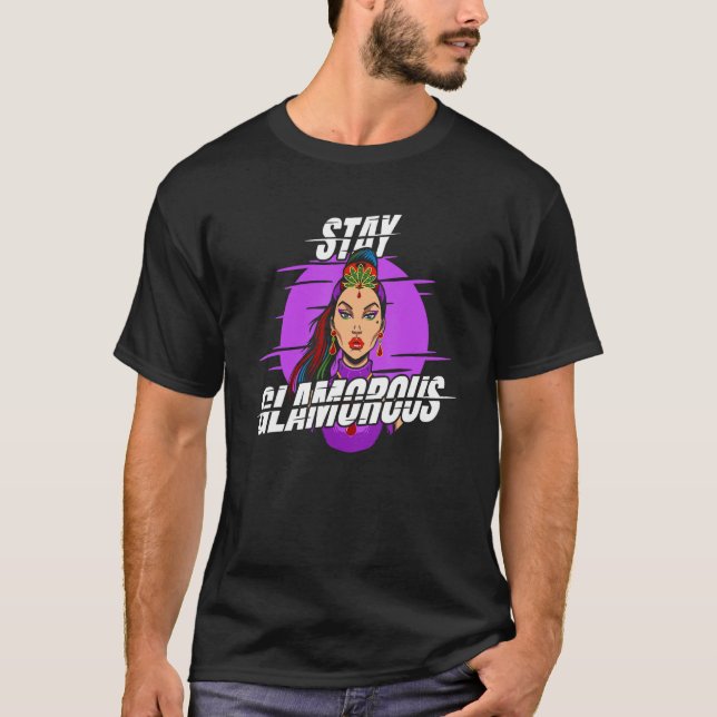 Gay Pride Glamorous Lgbtq  Drag Queen T-Shirt (Front)