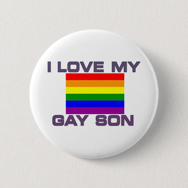 Gay Pride I Love My Gay Son Pinback Button (Front)
