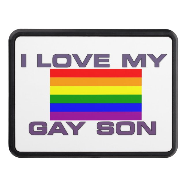 GAY PRIDE I love my gay Son Tow Hitch Cover (Front)